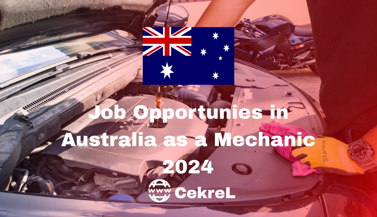 Job Opportunities in Australia as a Mechanic with Visa Sponsorship 2024